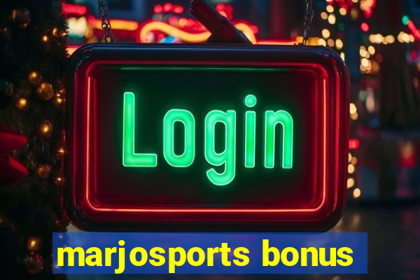 marjosports bonus